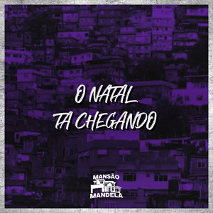 O Natal Ta Chegando (Explicit)