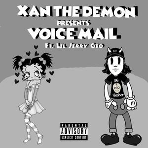 Voice Mail (I Know) (feat. Lil Jerry Geo) [Explicit]