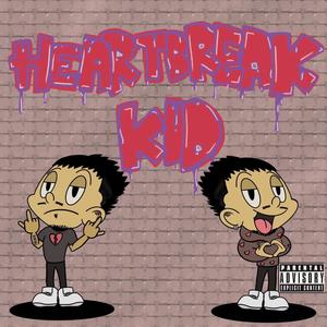 HEARTBREAK KID VALENTINES EP (Explicit)