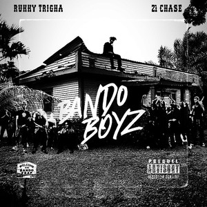 Bando Boyz (feat. 21CHASE) (Explicit)