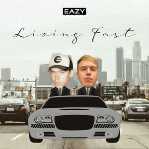 Living Fast (Explicit)