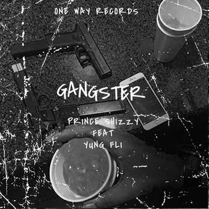 GANGSTER (feat. YUNG FLI) (Explicit)