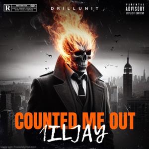 Counted Me Out (Explicit)