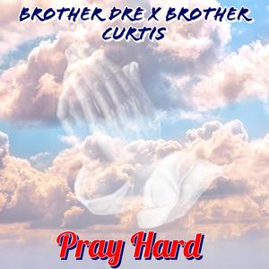 Pray Hard 2