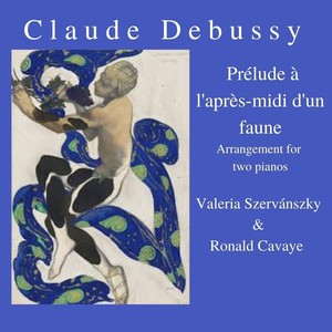 Debussy: Prélude à l'après-midi d'un faune, L. 86 (Arrangement for Two Pianos)