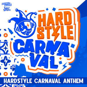Hardstyle Carnaval Anthem