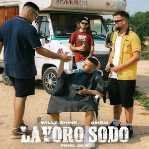 Lavoro sodo (feat. Amsia) (Explicit)
