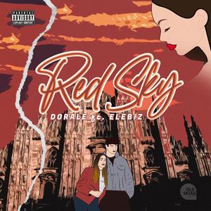 Red Sky (feat. Elebiz) [Explicit]