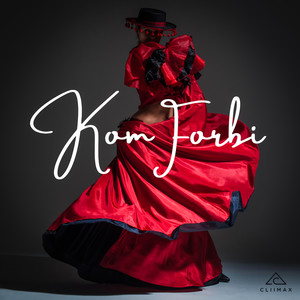 Kom Forbi (Explicit)