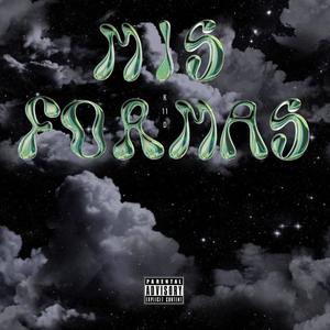 MIS FORMAS (feat. kacy & DIER) (Explicit)