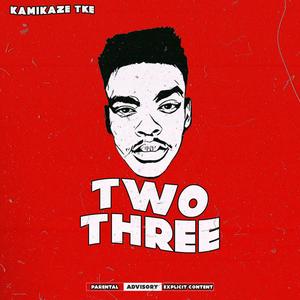 Two Three (Explicit)