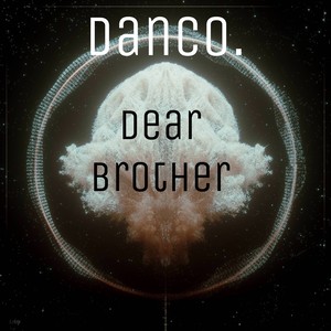 Dear Brother