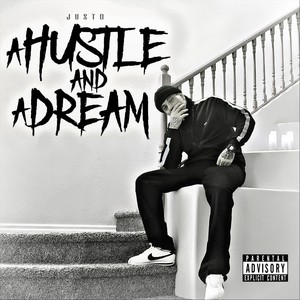 A Hustle and a Dream (Explicit)