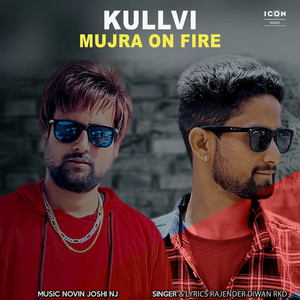 Kullvi Mujra On Fire (Original)