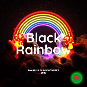 Black Rainbow (Explicit)