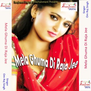 Mela Ghuma Di Raja Jee