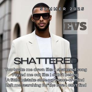 Shattered