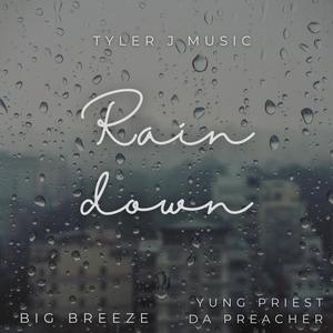 Rain Down (feat. BigBreeze)