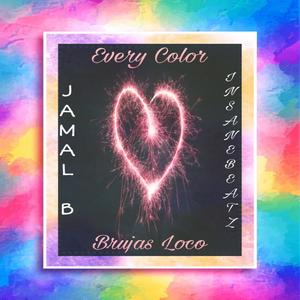 Every Color (feat. Jamal B)