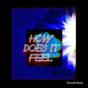 How Does It Feel? (Explicit)