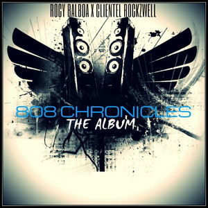 808 Chronicles (Explicit)