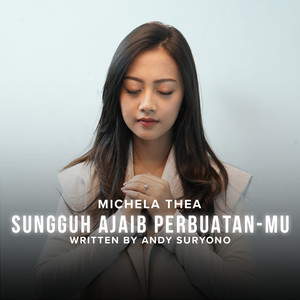 Sungguh Ajaib Perbuatan-Mu