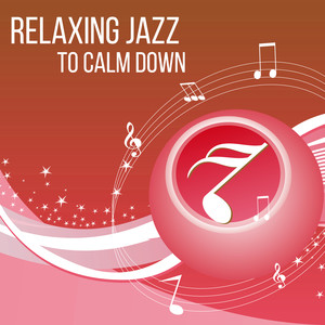 Relaxing Jazz to Calm Down – Music for Stress Relief, Jazzy Night, Blue Moon, Vintage Piano Jazz