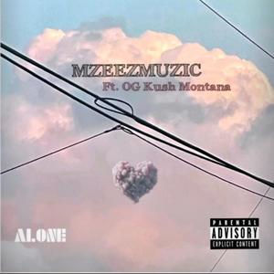 Alone (feat. Kush Montana) [Explicit]