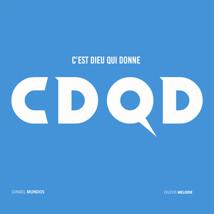 C'est Dieu Qui Donne (CDQD)