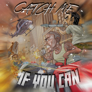 Catch Me If You Can (Explicit)