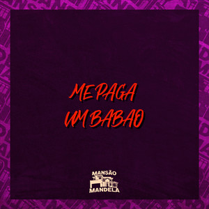 Me Paga um Babão (Explicit)