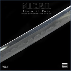 Train Of Pain (Spencer Chapman Short Blade Edit)