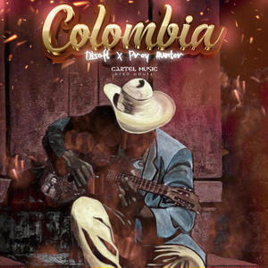 Colombia (feat. Prey Hunter & Cartel Music) [Radio Edit]