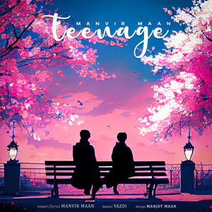 Teenage (feat. Yazdi)