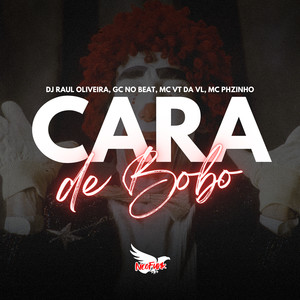 Cara de Bobo (Explicit)