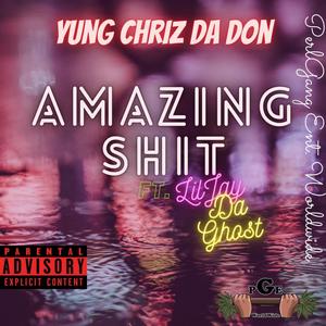 Amazing **** (feat. LilJay Tha Ghost) [Explicit]