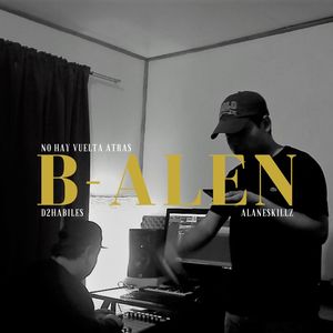 B- Alen No Hay Vuelta Atrás (Explicit)