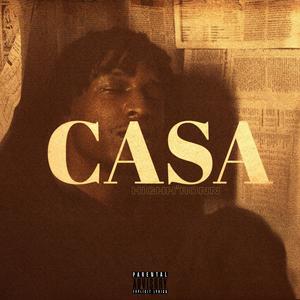 Casa (Explicit)