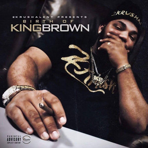 Birth of KingBrown (Explicit)