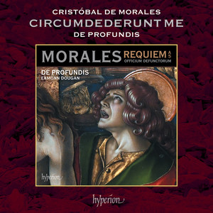 Morales - Circumdederunt me