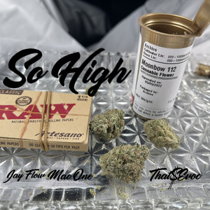 So High (Explicit)