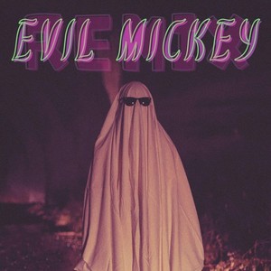 Evil Mickey (Remix) [Explicit]