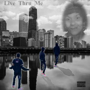 Live through me (Live|Explicit)