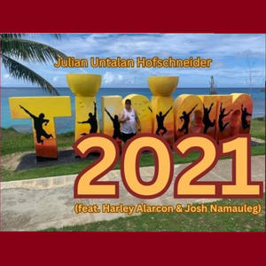 Tinian 2021 (feat. Harley Alarcon & Josh Namauleg)