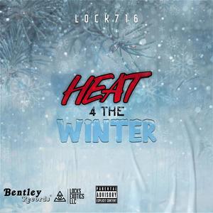 HEAT 4 THE WINTER (Explicit)