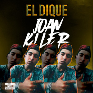 El Dique (Explicit)