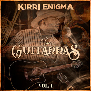 Kirri Enigma con Guitarras Vol. I