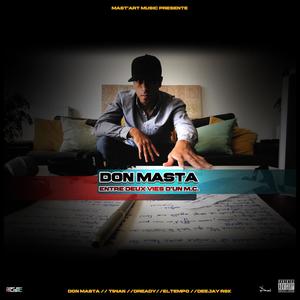 entre deux vies d'un m.c. (feat. DJ RSK) (Explicit)