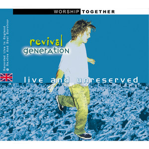 Revival Generation: Live And Unreserved (Live)