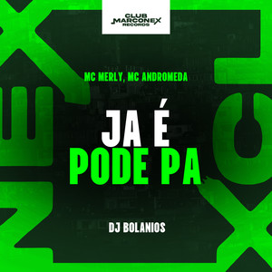 Já É Pode Pa (Explicit)